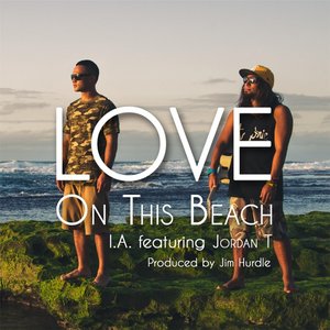 Love On This Beach (feat. Jordan T)