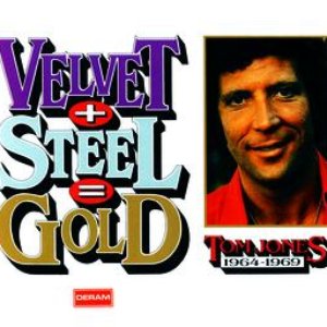 Immagine per 'Velvet + Steel = Gold - Tom Jones 1964-1969'