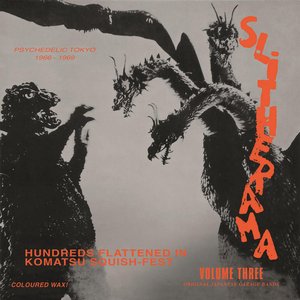 Slitherama: Teen Trash from Psychedelic Tokyo '66 - '69, Vol. 3