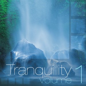 Tranquillity Vol 1