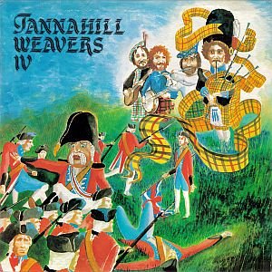 Tannahill Weavers IV