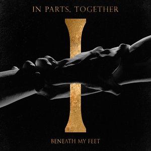 In Parts, Together