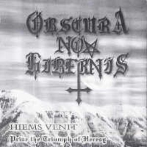 Hiems Venit: Praise the Triumph of Heresy