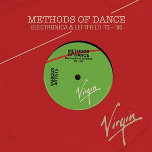 Methods Of Dance (Electronica & Leftfield ‘73-‘87)