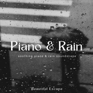 Piano & Rain