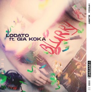Blurry (feat. Gia Koka) - Single