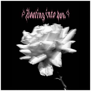 Floating Into You