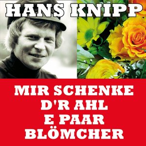 Mir Schenke D'r Ahl E Paar Blömcher