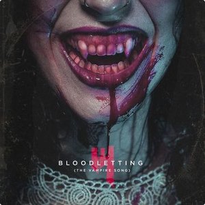 Bloodletting (The Vampire Song)