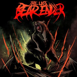 The Last Bear Ender