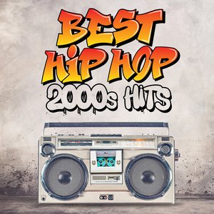 Best Hip Hop 2000's Hits