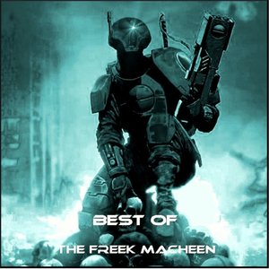 Best Of The Freek Macheen 2009-2011