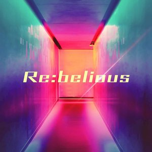 Re:belious (single version)