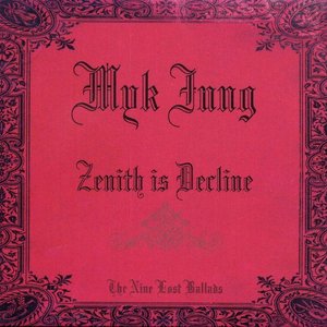 Zenith Is Decline (The Nine Lost Ballads)
