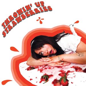 Throwin' Up StRaWbErRiEs - Single