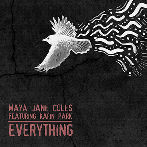 Maya Jane Coles - Everything (Remixes) - Zortam Music