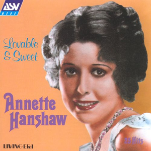 Annette Hanshaw - Lovable & Sweet - Zortam Music