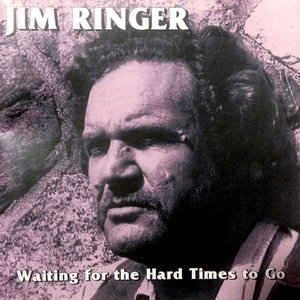 Waitin' For The Hard Times To Go
