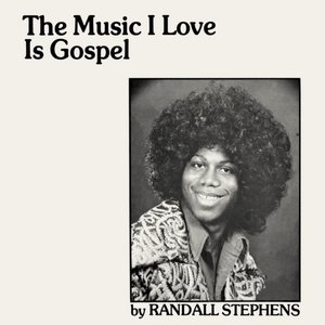 The Music I Love Is Gospel