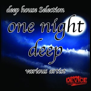 One Night Deep (Deep House Selection)