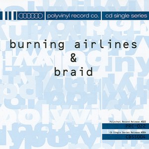 Braid / Burning Airlines Split