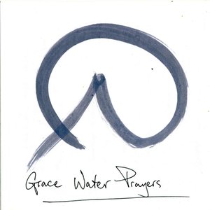 Grace Water Prayers