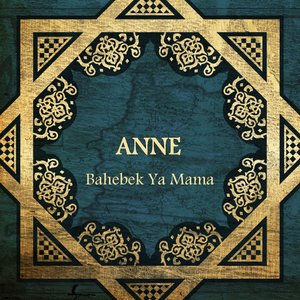 Bahebek Ya Mama