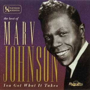 The Best Of Marv Johnson - You Got What It Takes