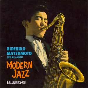 Avatar for Hidehiko Matsumoto and His Quintet