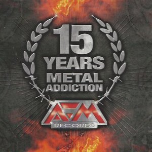 15 Years - Metal Addiction