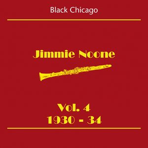Black Chicago (Jimmie Noone Volume 4 1930-34)
