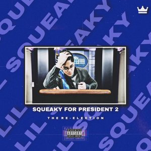 Squeaky 4 President 2: Re-Election