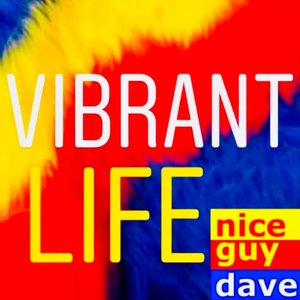 Vibrant Life - Single