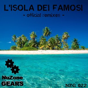 L'isola Dei Famosi (Official Remixes)