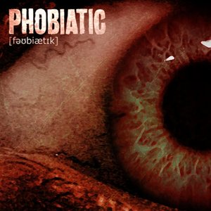 Phobiatic