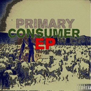 Primary Consumer EP