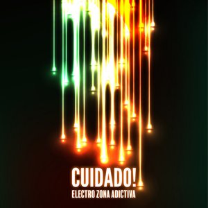 Cuidado! Electro Zona Adictiva