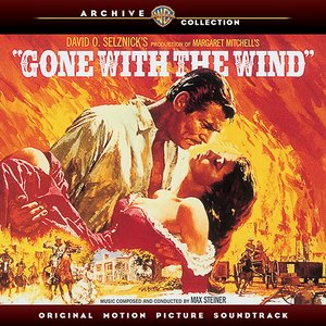 Gone With the Wind (Original Film Soundtrack)
