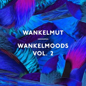 Wankelmoods Vol. 2