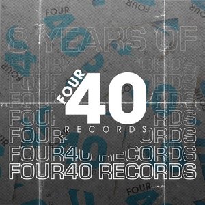 8 Years Of Four40