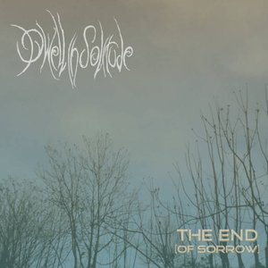 The End (of Sorrow)