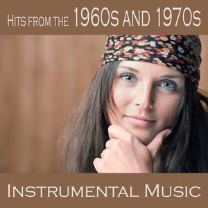 Hits from the 1960s and 1970s - Instrumental Music