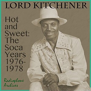 Hot & Sweet: The Soca Years 1976-1978