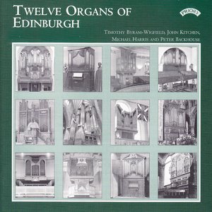 Twelve Organs of Edinburgh