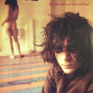 Syd Barrett And The Pink Floyd Demos And Rarities