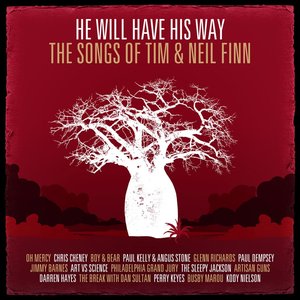 Bild för 'He Will Have His Way - The Songs Of Tim & Neil Finn'