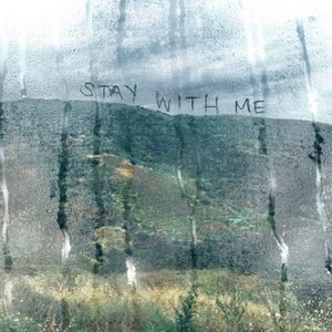 Stay With Me