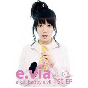 a.k.a. happy e.vil