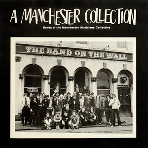 A Manchester Collection (Bands Of The Manchester Musicians Collective)
