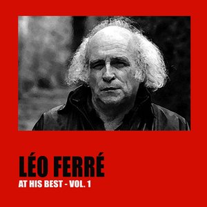 Léo Ferré at His Best, Vol. 1